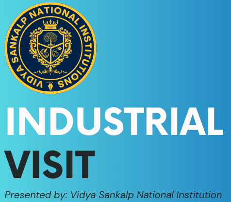 Discover Industries: Industrial Visits